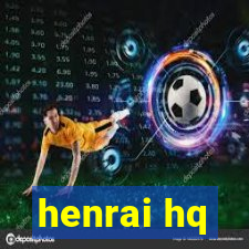 henrai hq